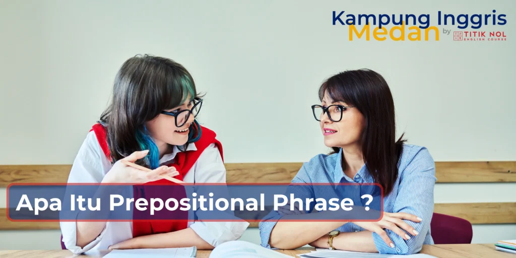 Prepositional Phrase