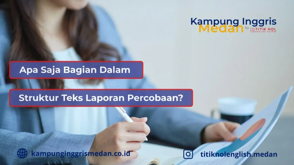 Struktur Teks Laporan Percobaan