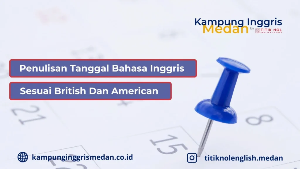 Penulisan Tanggal Bahasa Inggris
